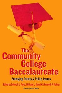 bokomslag The Community College Baccalaureate