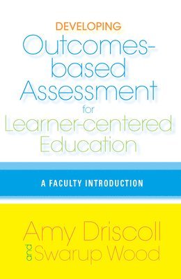 bokomslag Developing Outcomes-Based Assessment for Learner-Centered Education
