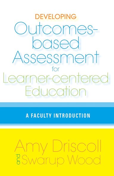 bokomslag Developing Outcomes-Based Assessment for Learner-Centered Education