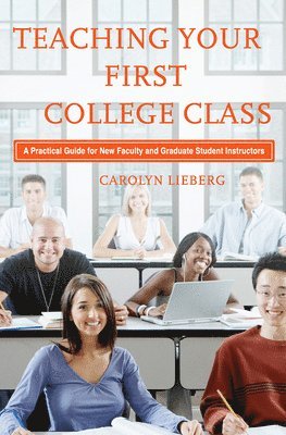 Teaching Your First College Class 1