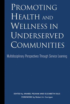 Promoting Health and Wellness in Underserved Communities 1