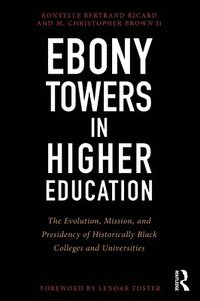 bokomslag Ebony Towers in Higher Education