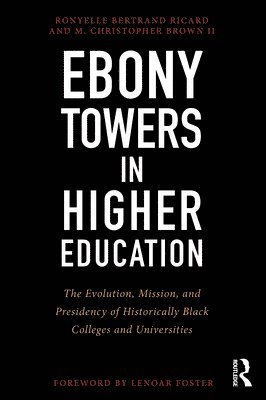 bokomslag Ebony Towers in Higher Education