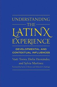 bokomslag Understanding the Latinx Experience