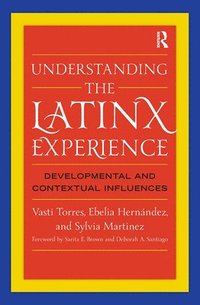 bokomslag Understanding the Latinx Experience