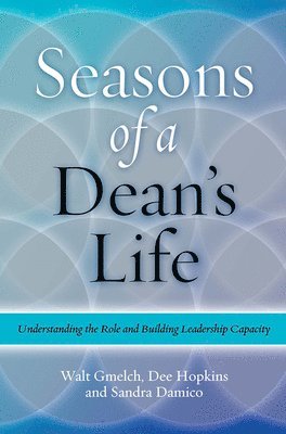 bokomslag Seasons of a Dean's Life