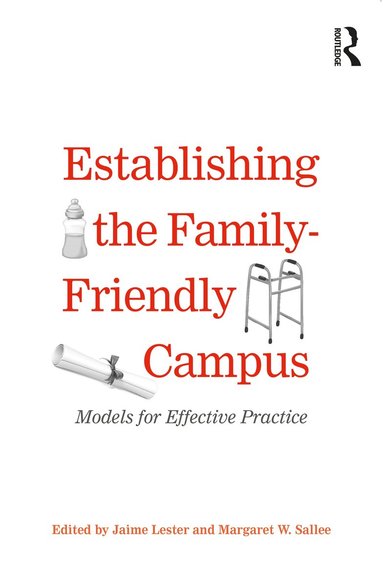 bokomslag Establishing the Family-Friendly Campus