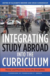 bokomslag Integrating Study Abroad Into the Curriculum