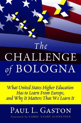 Paul L. Gaston, Paul L Gaston - Challenge of Bologna, Inbunden