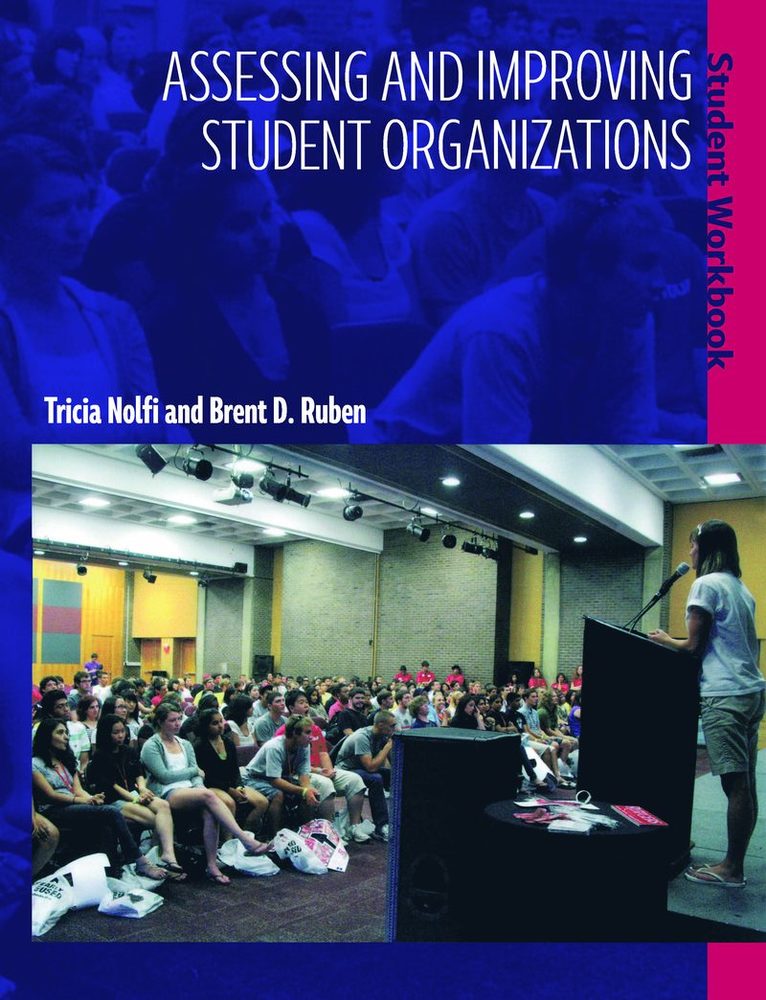 Assessing and Improving Student Organizations