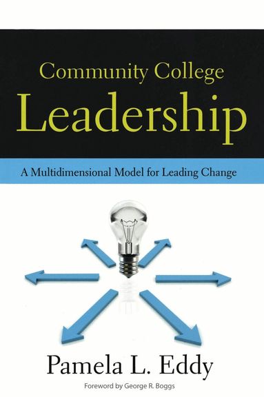 Pamela L. Eddy - Community College Leadership, Häftad
