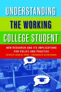 bokomslag Understanding the Working College Student