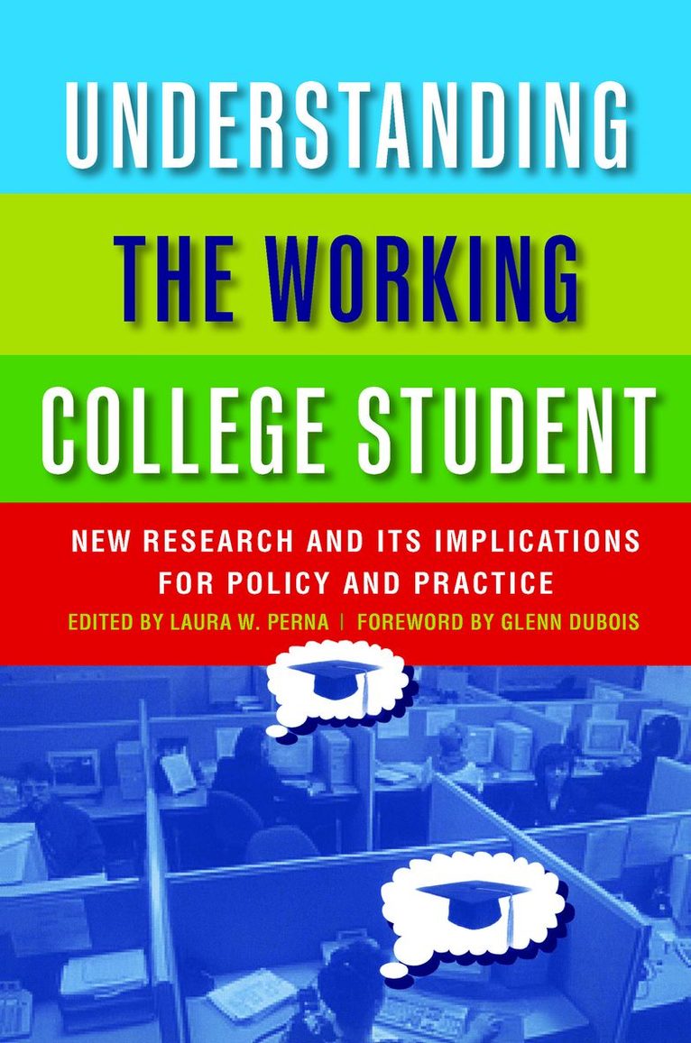 Understanding the Working College Student 1