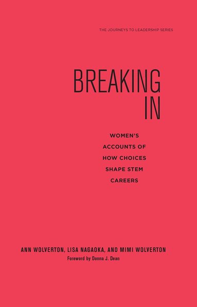 Ann Wolverton, Lisa Nagaoka, Mimi Wolverton - Breaking In, Inbunden