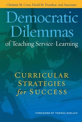 bokomslag Democratic Dilemmas of Teaching Service-Learning