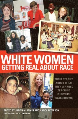 bokomslag White Women Getting Real About Race