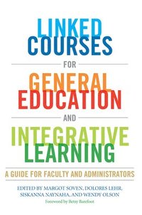 bokomslag Linked Courses for General Education and Integrative Learning