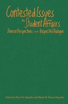 Contested Issues in Student Affairs