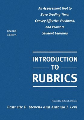 Dannelle D. Stevens - Introduction to Rubrics, Inbunden