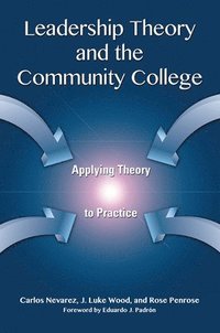 bokomslag Leadership Theory and the Community College