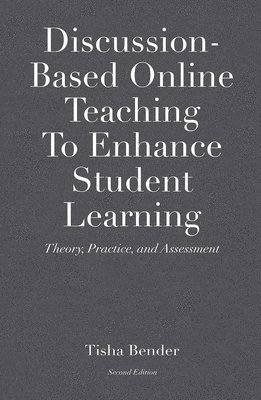 bokomslag Discussion-Based Online Teaching To Enhance Student Learning