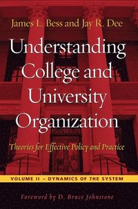 bokomslag Understanding College and University Organization