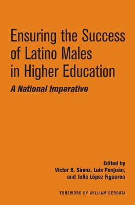 bokomslag Ensuring the Success of Latino Males in Higher Education