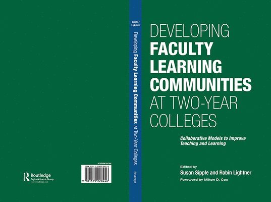 Developing Faculty Learning Communities at Two-Year Colleges 1