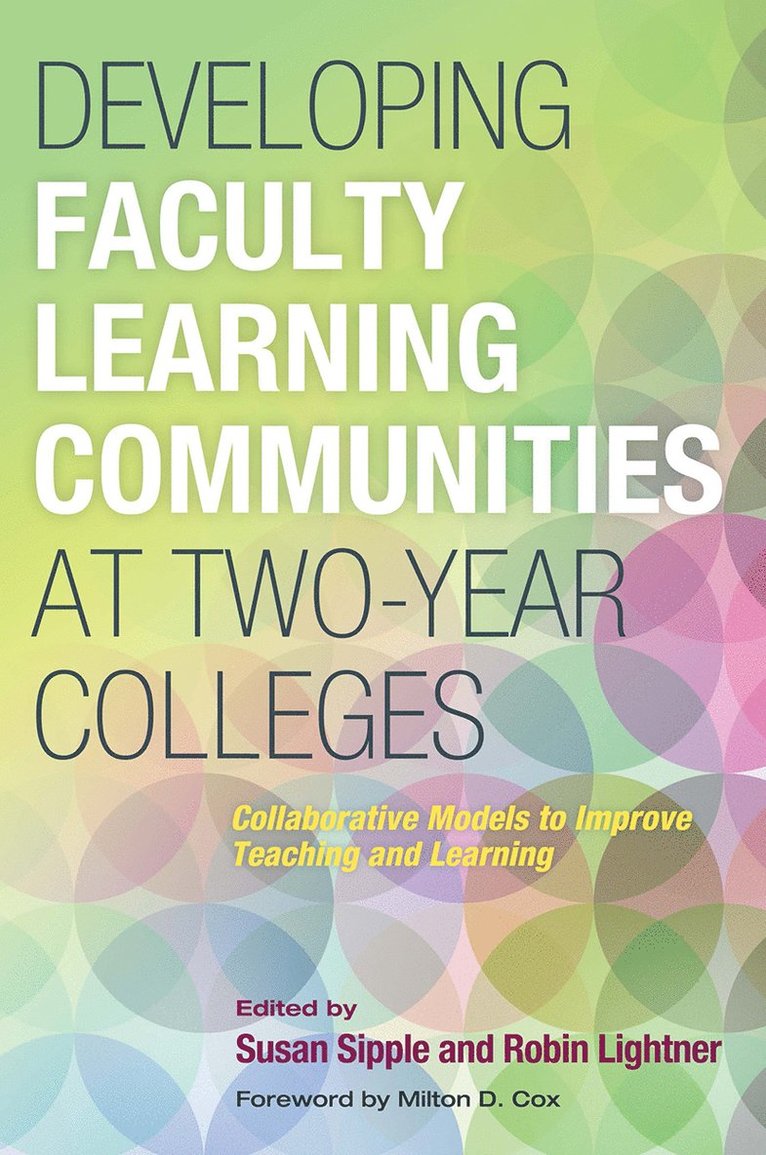 Developing Faculty Learning Communities at Two-Year Colleges