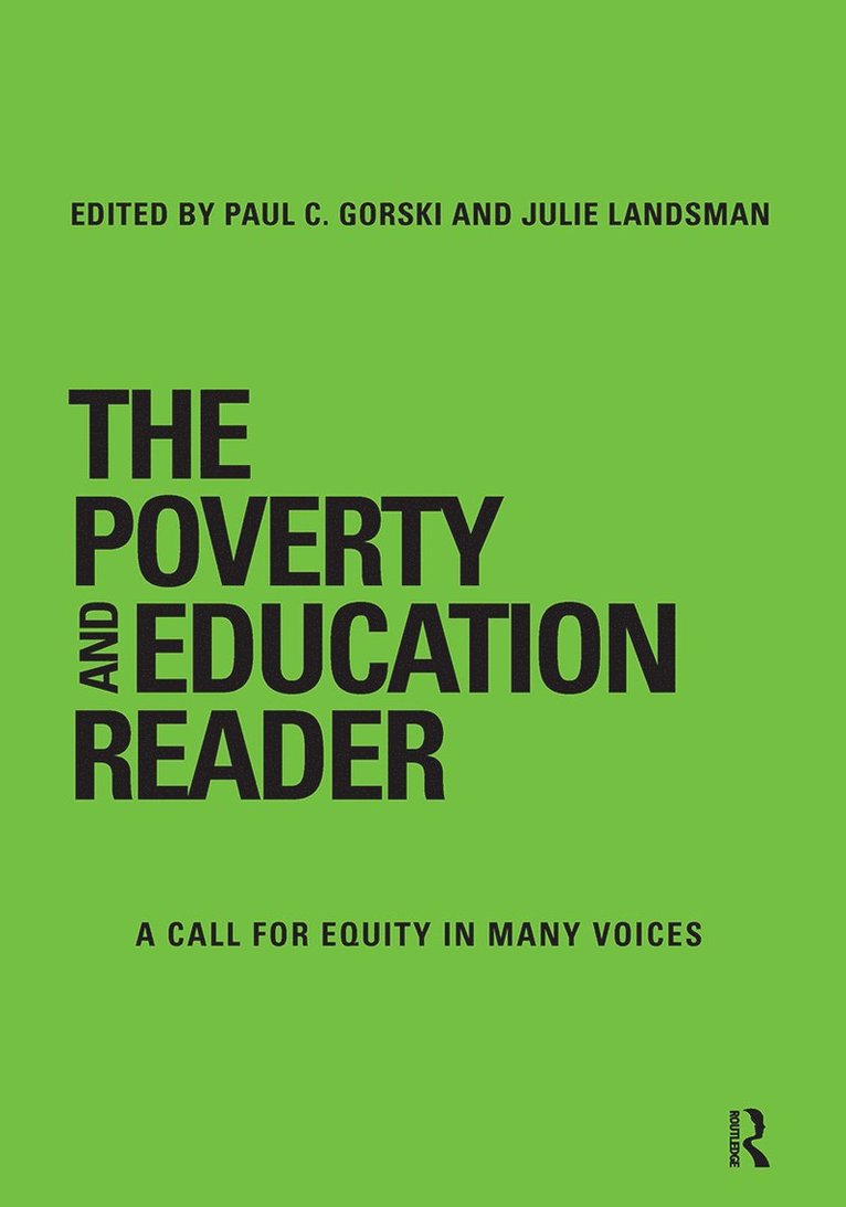 Paul C. Gorski, Julie Landsman - Poverty and Education Reader, Inbunden