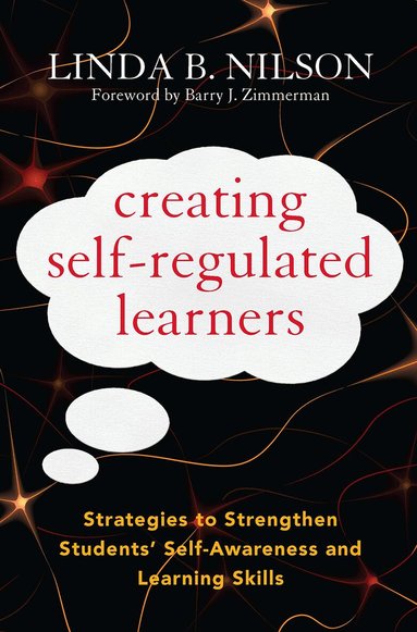 Linda B. Nilson - Creating Self-Regulated Learners, Häftad