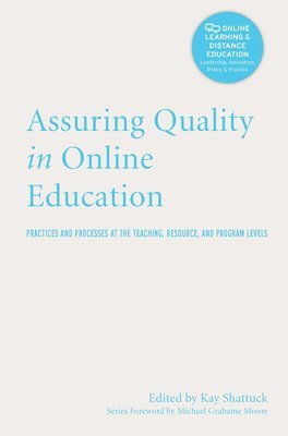 Assuring Quality in Online Education 1