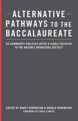 Alternative Pathways to the Baccalaureate 1
