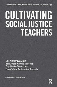 bokomslag Cultivating Social Justice Teachers