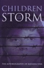 bokomslag Children of the Storm: The Autobiography of Natasha Vins