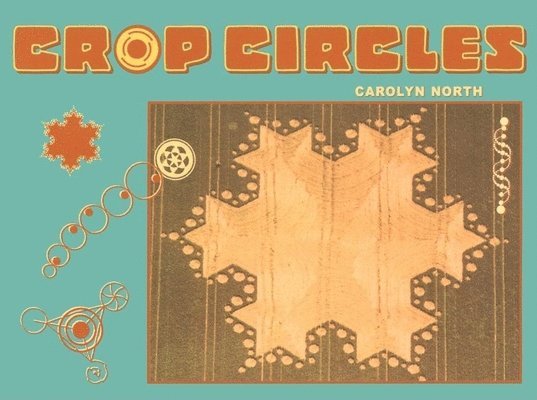 Carolyn North - Crop Circles, Häftad