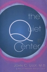 bokomslag The Quiet Center
