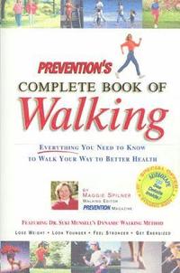 bokomslag Prevention's Complete Book of Walking