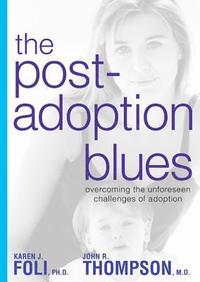 bokomslag The Post-Adoption Blues