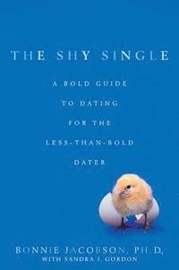 bokomslag The Shy Single: A Bold Guide to Dating for the Less-than-Bold Dater