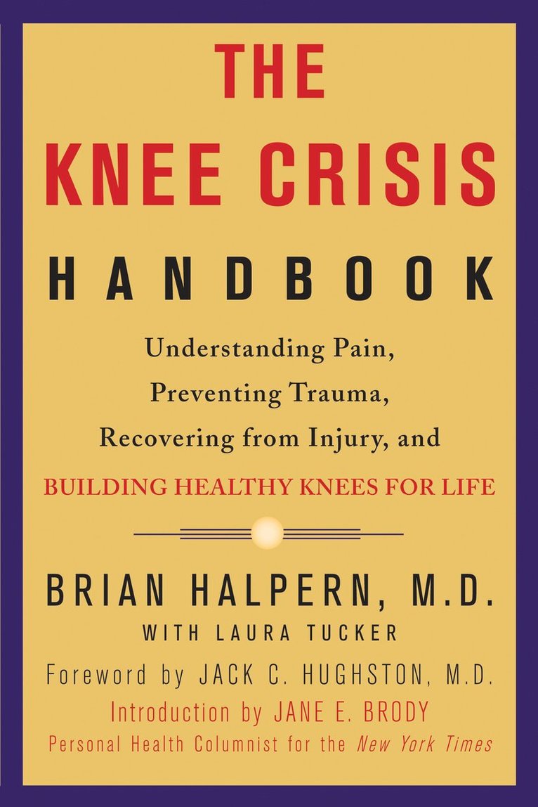 Brian Halpern, Laura Tucker - Knee Crisis Handbook, Häftad