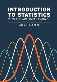 bokomslag Introduction to Statistics with the Wolfram Language