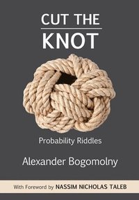 bokomslag Cut the Knot: Probability Riddles