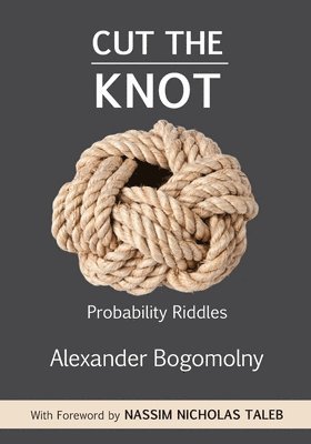 Cut the Knot: Probability Riddles 1