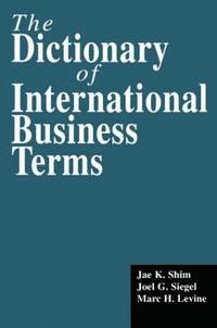 bokomslag The Dictionary of International Business Terms