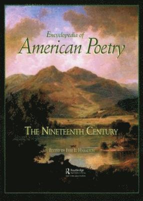 bokomslag Encyclopedia of American Poetry: The Nineteenth Century