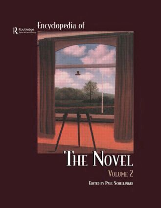 Paul Schellinger - Encyclopedia of the Novel, Inbunden