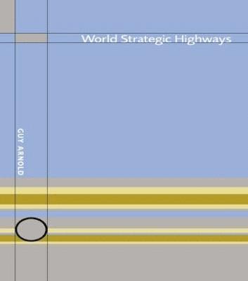 bokomslag World Strategic Highways