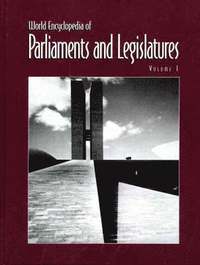 bokomslag World Encyclopedia of Parliaments and Legislatures