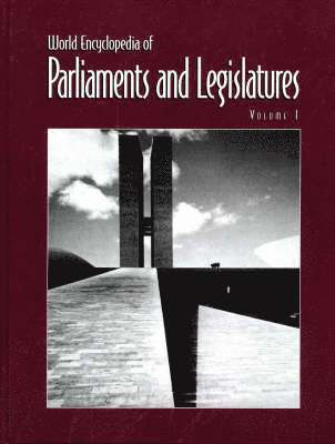 World Encyclopedia of Parliaments and Legislatures 1